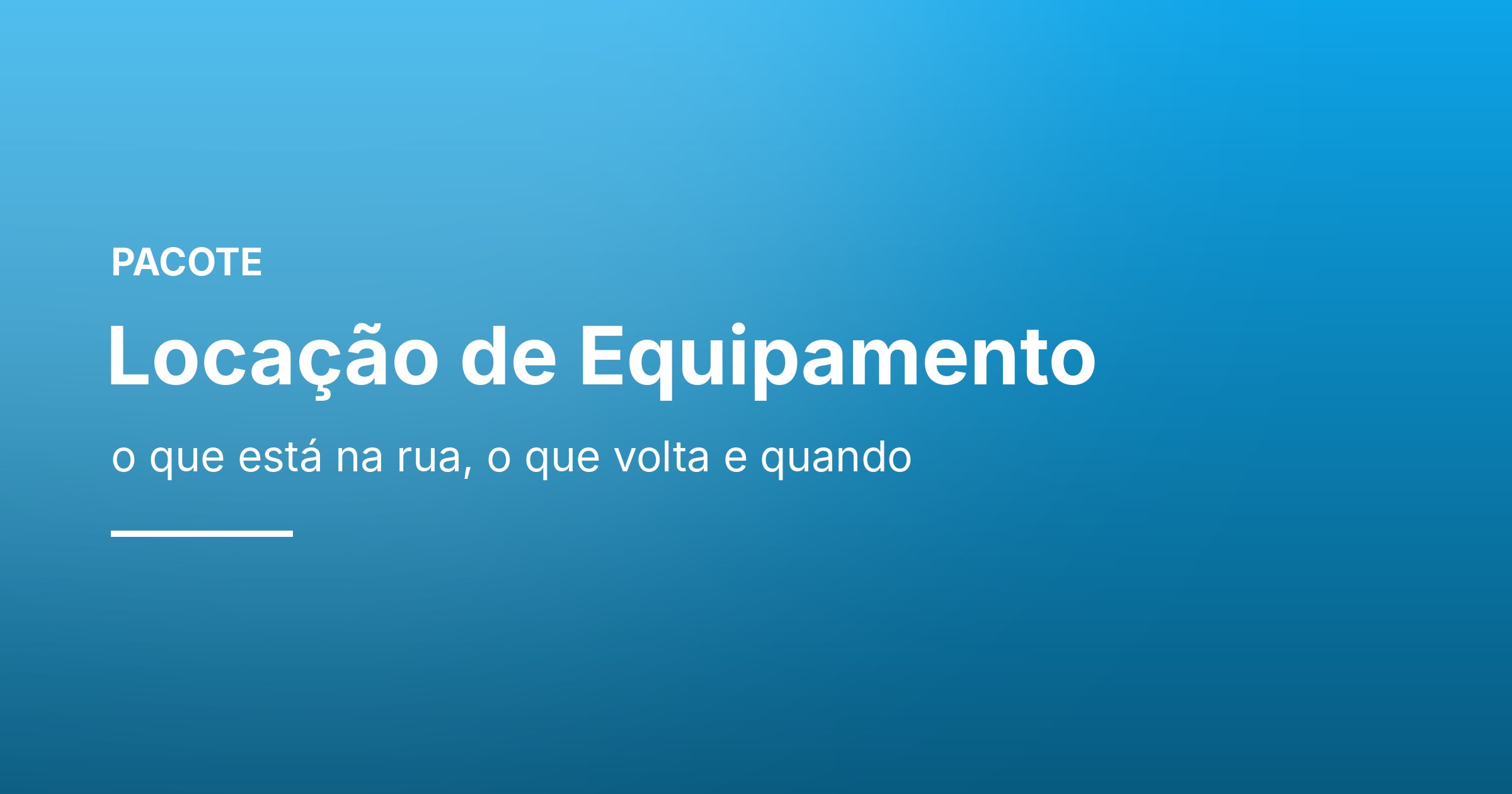 Locação de Equipamento